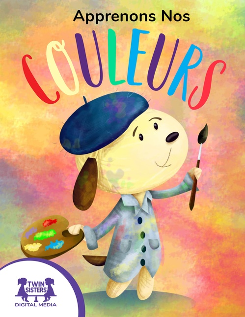 Couverture ebook de Apprenons Nos Couleurs, de Kim Mitzo Thompson, Karen Mitzo Hilderbrand