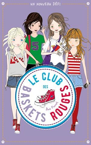 ebook cover of Le club des baskets rouges - Tome 3 - Un nouveau défi, by Ana Punset