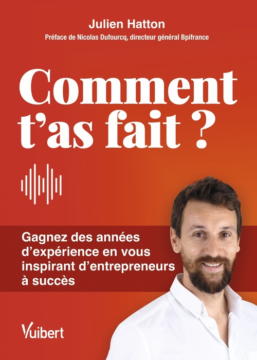 Couverture ebook de Comment t´as fait ?!, de Julien Hatton