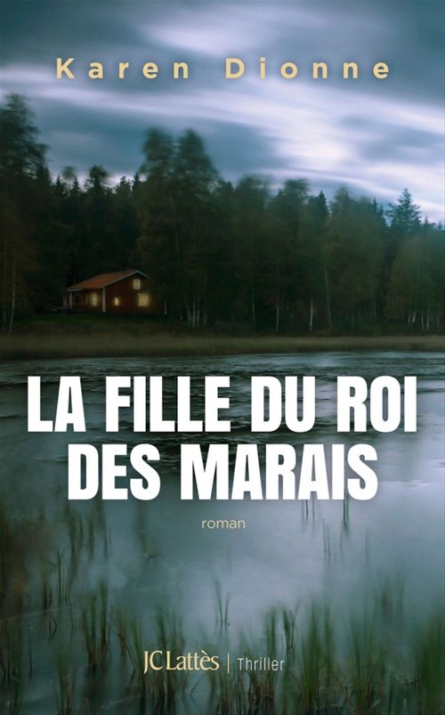 ebook cover of La fille du roi des marais, by Dionne Karen