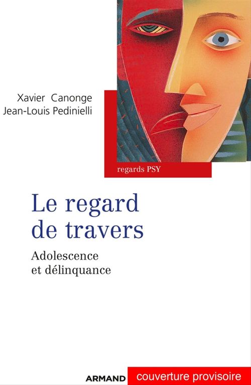 Couverture ebook de Le regard de travers, de Xavier Canonge, Jean-Louis Pedinielli