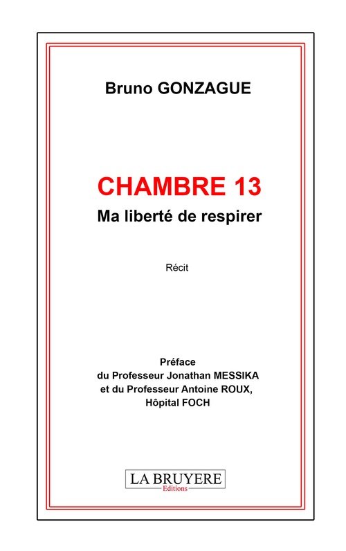 ebook cover of Chambre 13 - Ma liberté de respirer, by Bruno Gonzague