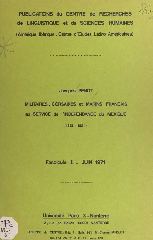 ebook cover of Militaires, corsaires et marins français au service de l'indépendance du Mexique, 1813-1821 (2), by Jacques Penot