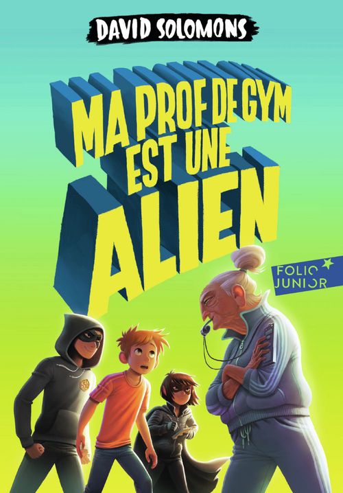 ebook cover of Ma prof de gym est une alien, by David Solomons