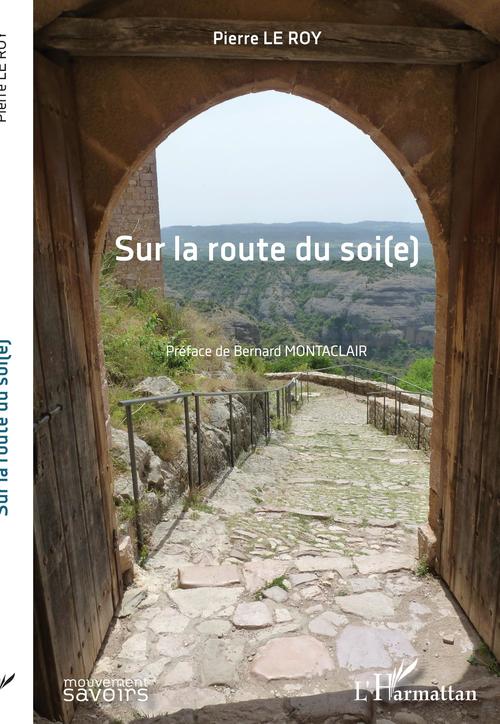 Couverture ebook de Sur la route du soi(e), de Pierre Le roy