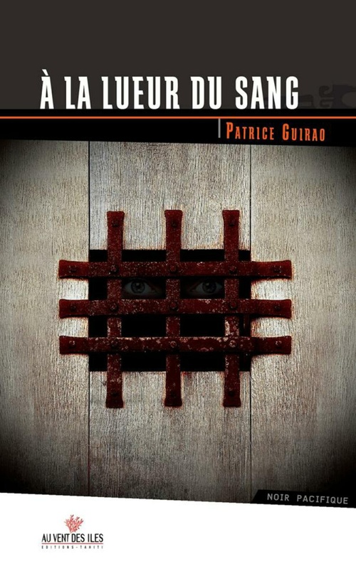 ebook cover of À la lueur du sang, by Patrice Guirao