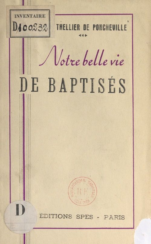 Couverture ebook de Notre belle vie de baptisés, de Charles Thellier de Poncheville