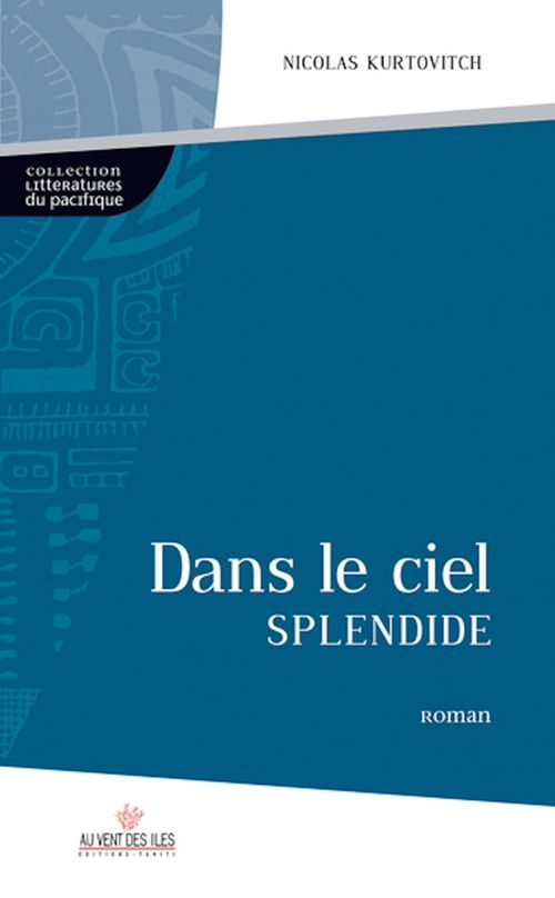 ebook cover of Dans le ciel splendide, by Nicolas Kurtovitch