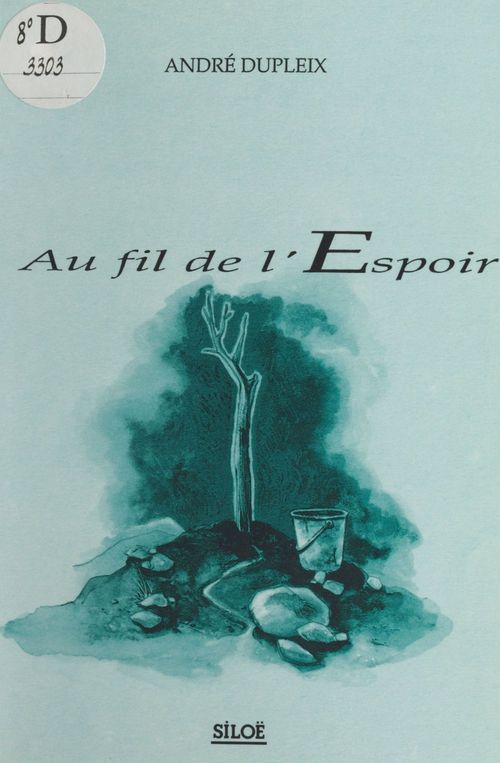 Couverture ebook de Au fil de l'espoir, de André Dupleix