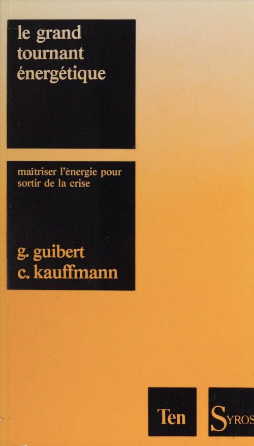 Couverture ebook de Le grand tournant énergétique, de Géraud Guibert, Charles Kauffmann