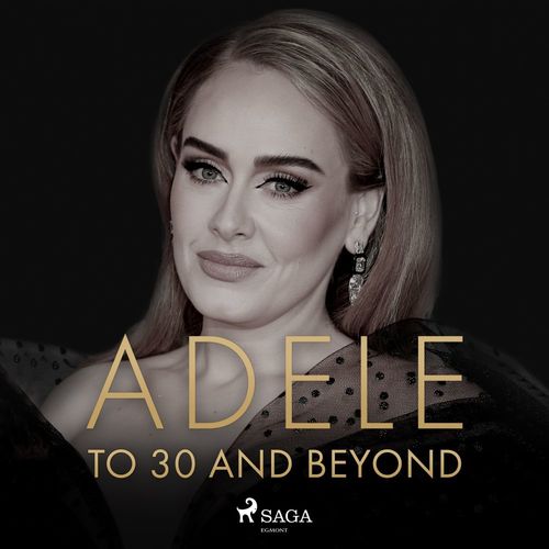 Couverture audiobook de ADELE: To 30 And Beyond, de Caroline Sullivan