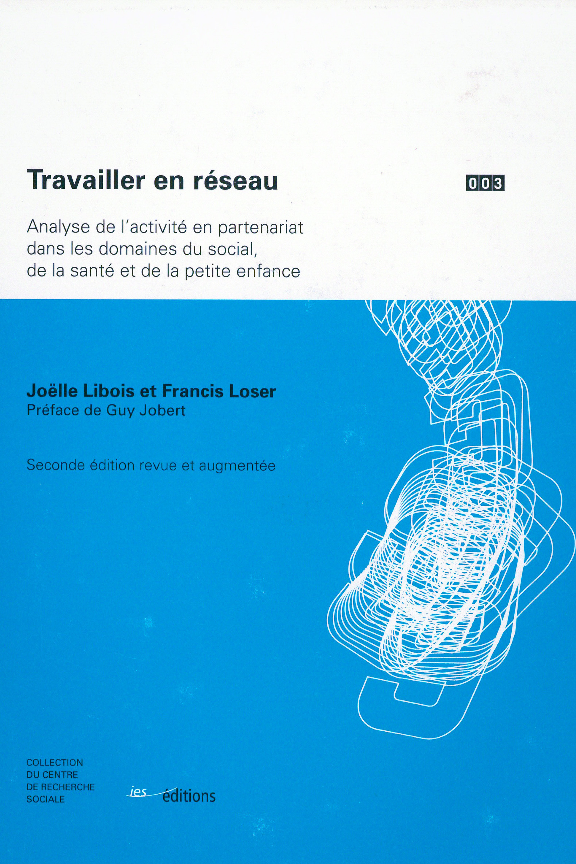 Couverture ebook de Travailler en réseau, de Joëlle Libois, Francis Loser