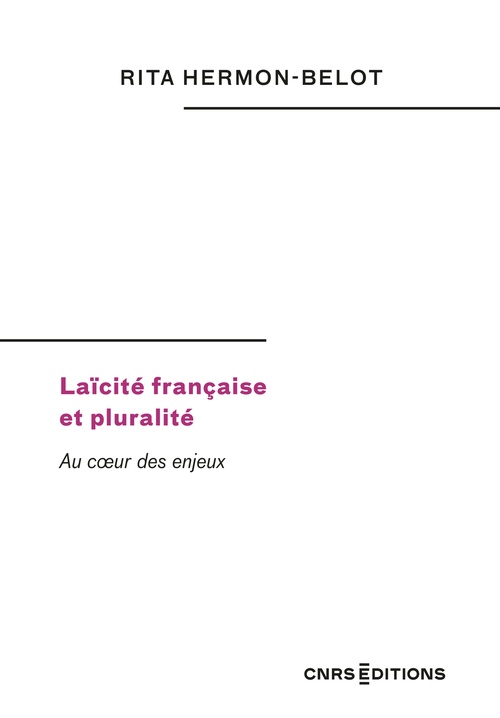 ebook cover of Laïcité française et pluralité - Au coeur des enjeux, by Rita Hermon-Belot