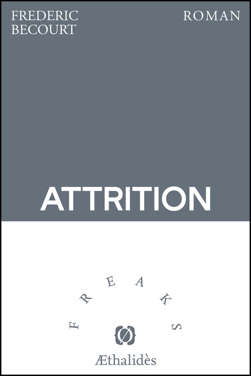 ebook cover of Attrition, by Frédéric Bécourt