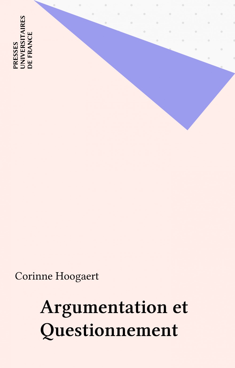 ebook cover of Argumentation et Questionnement, by Corinne Hooagert
