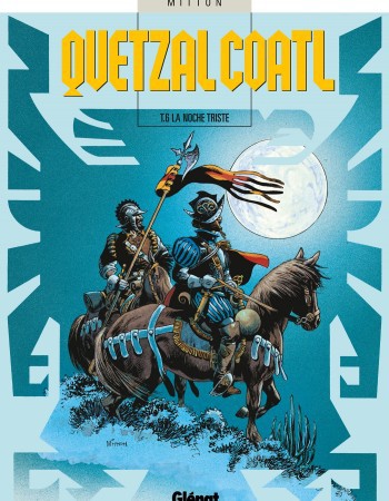 Couverture ebook de Quetzalcoatl - Tome 06, de Jean-Yves Mitton
