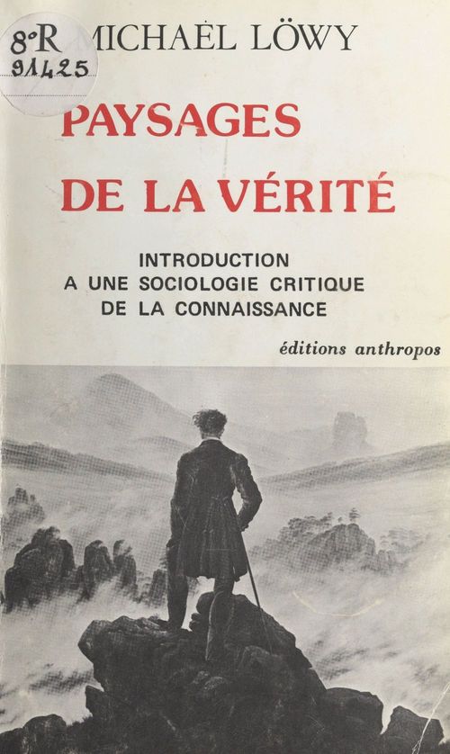 ebook cover of Paysages de la vérité : introduction à une sociologie critique de la connaissance, by Lowy/Michael
