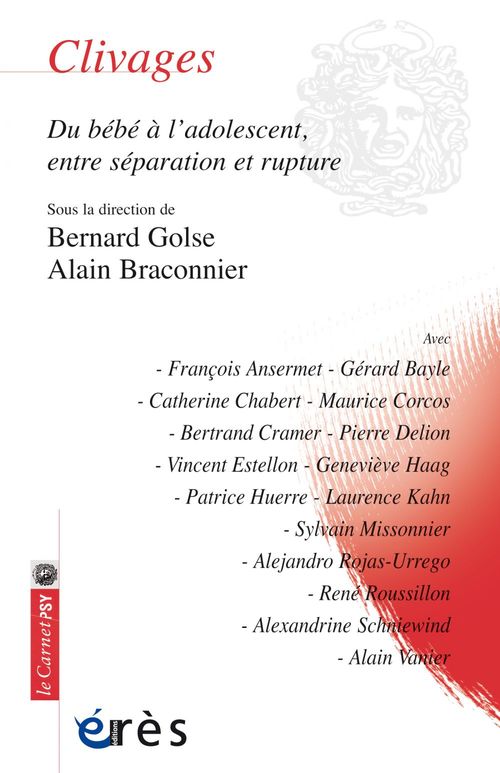 Couverture ebook de Clivages, de Collectif, Alain Braconnier, Bernard Golse