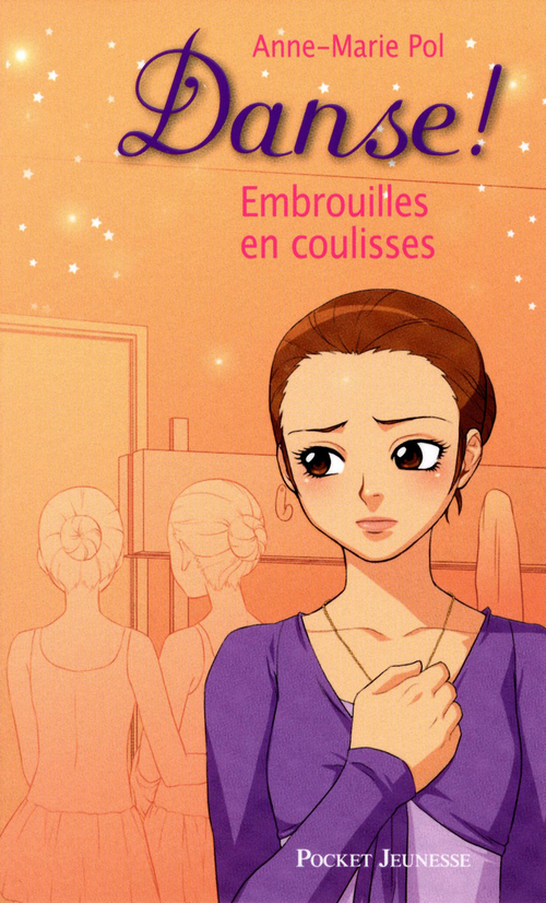 ebook cover of Danse ! - tome 3 Embrouilles en coulisses, by Anne-Marie Pol