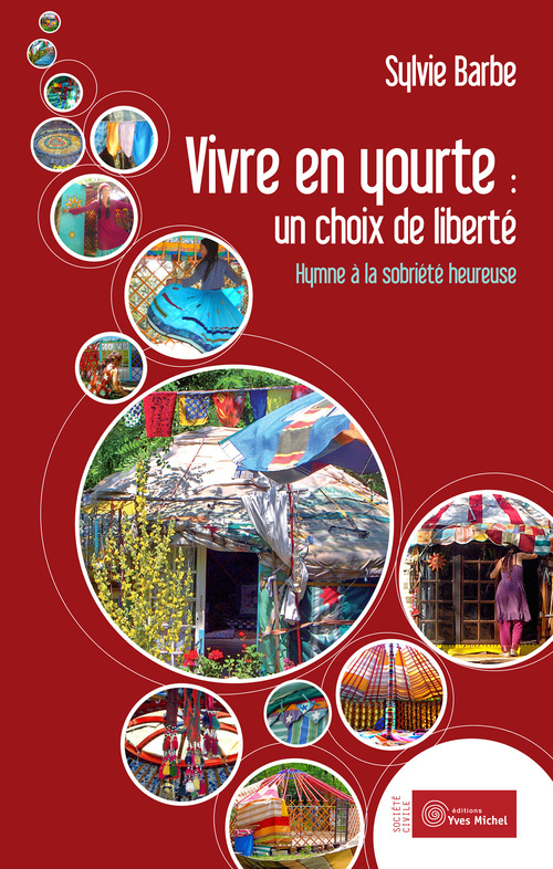 ebook cover of Vivre en yourte, by Sylvie Barbe