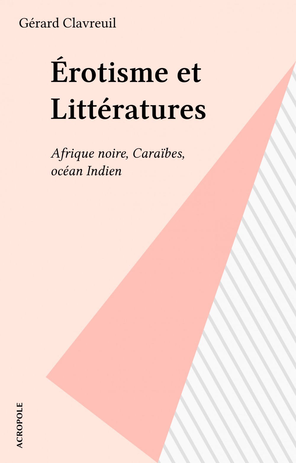 Couverture ebook de Érotisme et Littératures, de Gerard Clavreuil