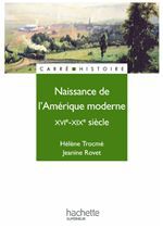 Couverture ebook de Naissance de l'Amérique moderne - Livre de l'élève - Edition 1997, de Jeanine Rovet, Helene Trocme