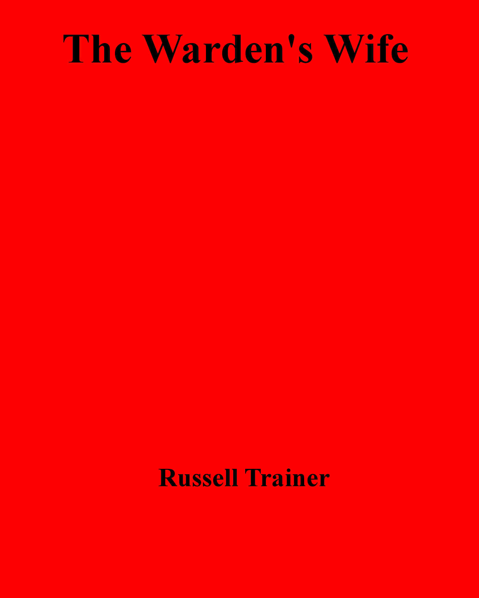 ebook cover of The Warden's Wife, by Russell Trainer