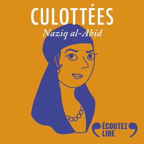 audiobook cover of Culottées - Frances Glessner Lee, miniaturiste du crime, by Pénélope Bagieu