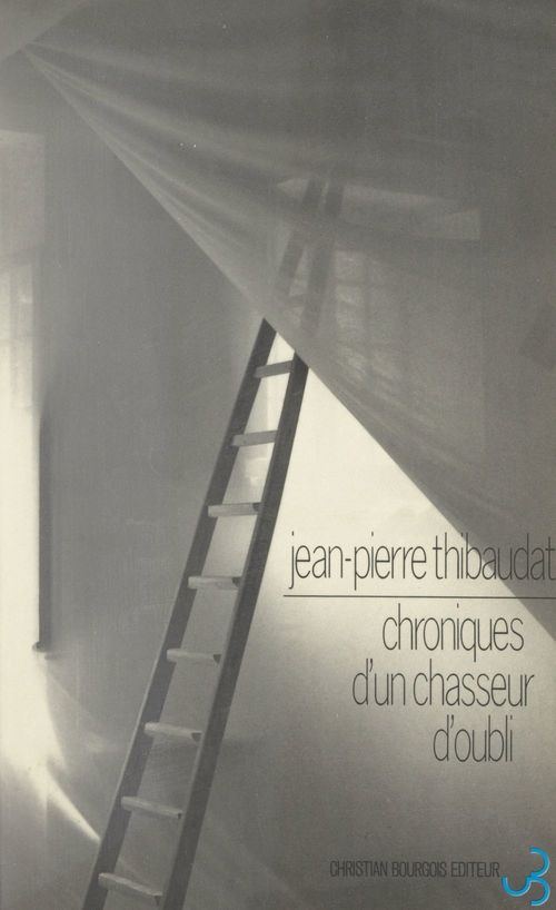Couverture ebook de Chroniques d'un chasseur d'oubli, de Jean-Pierre Thibaudat