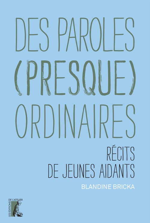 ebook cover of Des paroles (presque) ordinaires, by Blandine Bricka