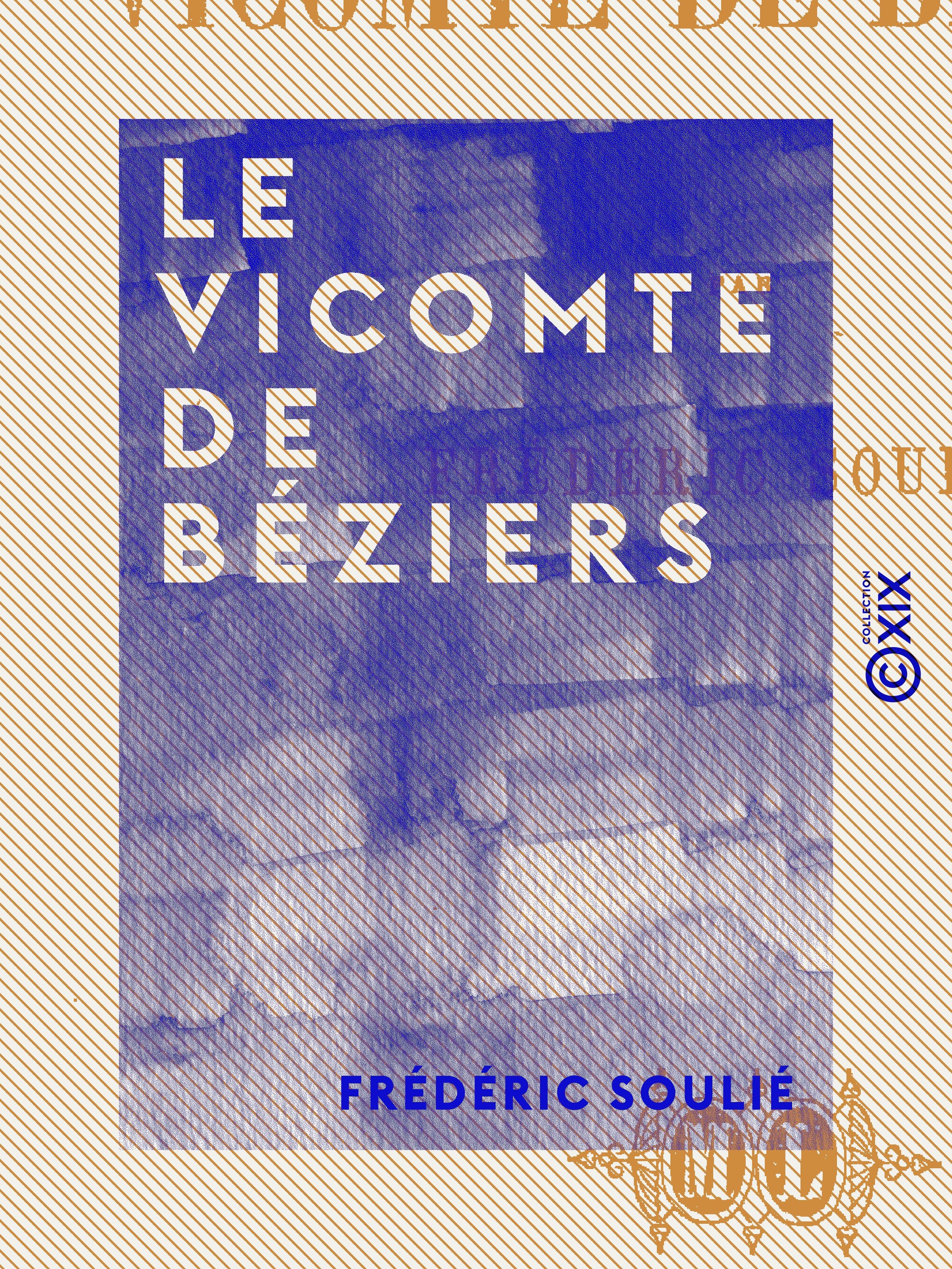 ebook cover of Le Vicomte de Béziers, by Frederic Soulie