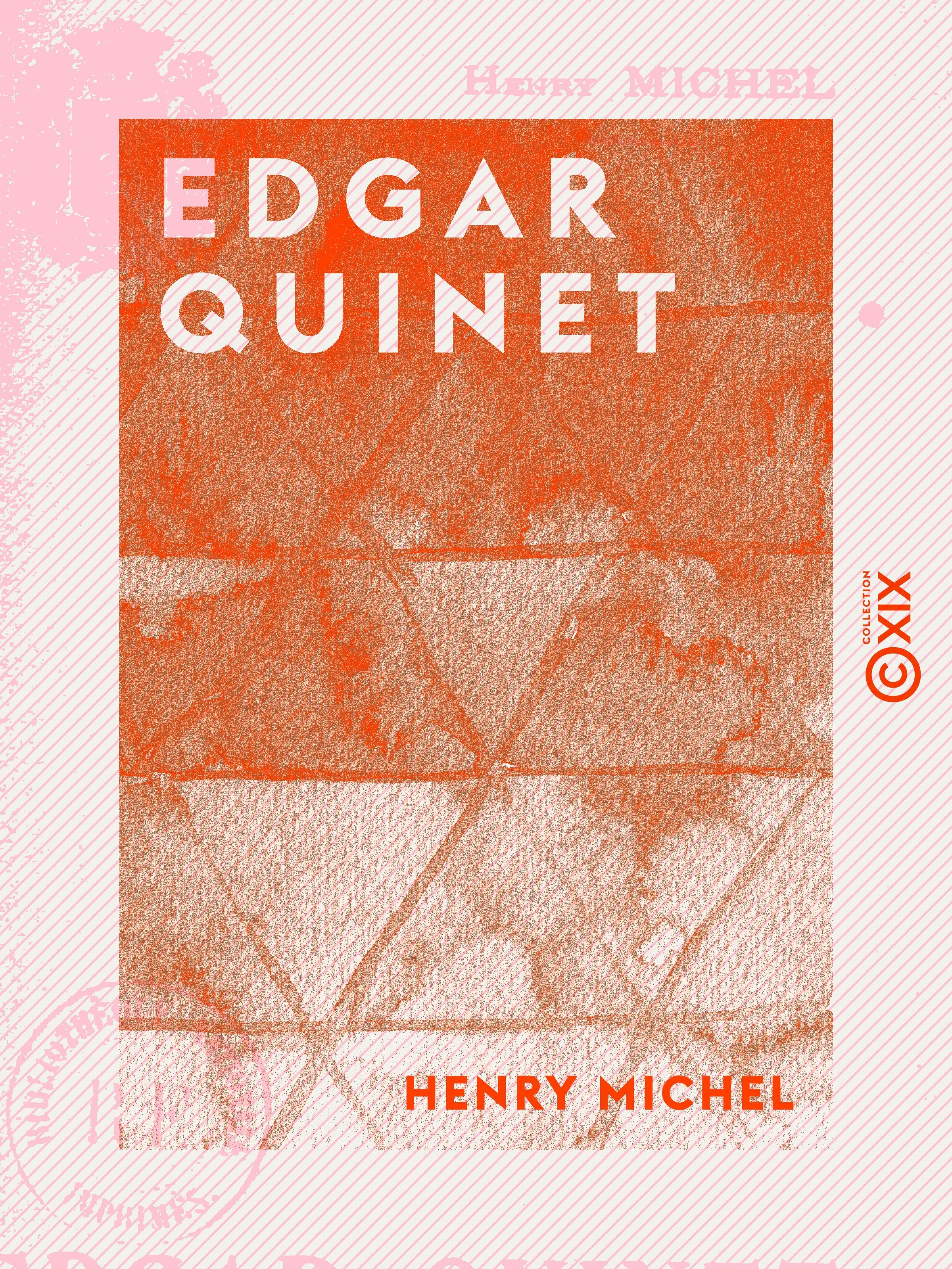ebook cover of Edgar Quinet, by Henry Michel