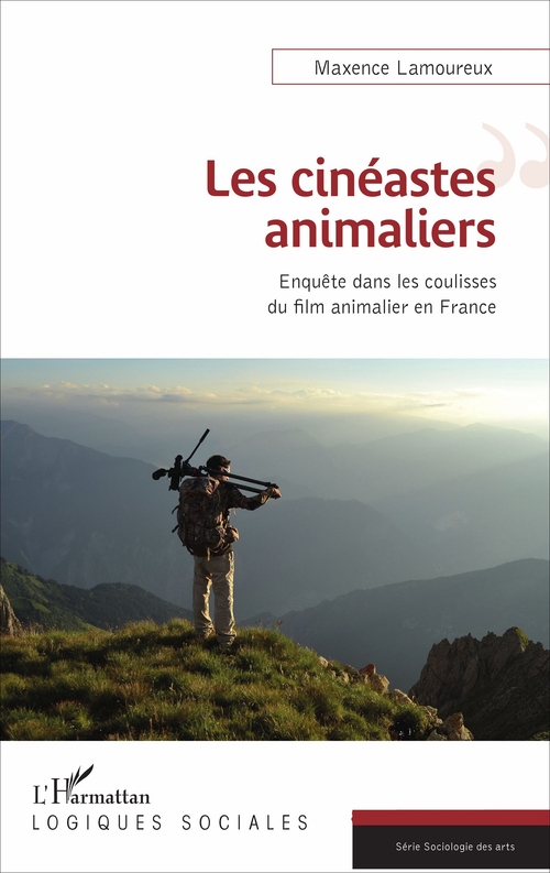 ebook cover of Les cinéastes animaliers, by Maxence Lamoureux