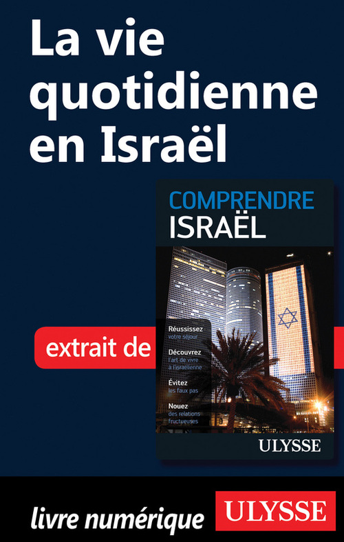 Couverture ebook de La vie quotidienne en Israël, de Elias Levy