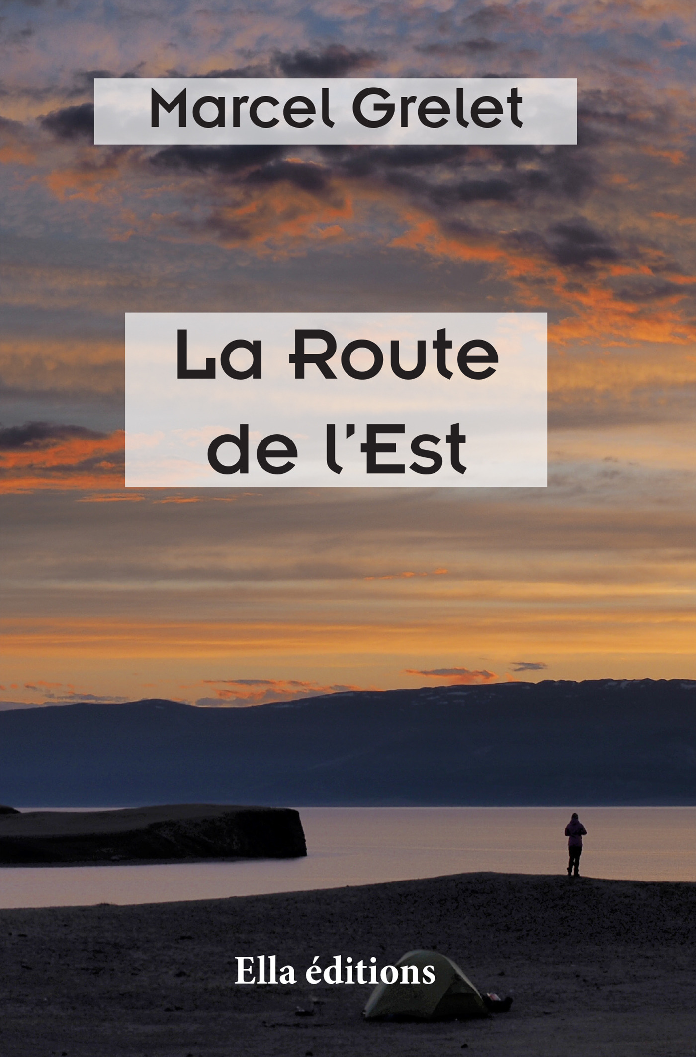ebook cover of La Route de l'Est, by Marcel Grelet