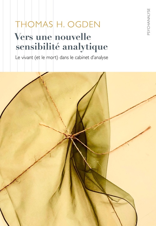ebook cover of Vers une nouvelle sensibilité analytique, by Thomas H. Ogden