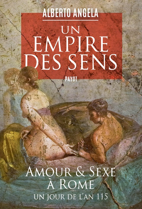 Couverture ebook de Un empire des sens, de Alberto Angela