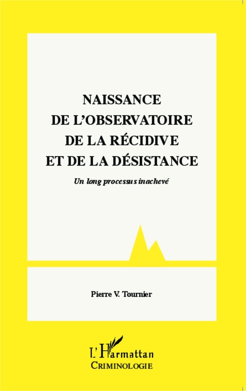 ebook cover of Naissance de l'observatoire de la récidive et de la désistance, by Pierre v. Tournier
