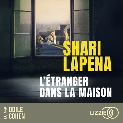 audiobook cover of L'étranger dans la maison, by Shari Lapena