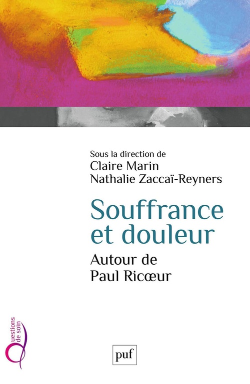 ebook cover of Souffrance et douleur. Autour de Paul Ricoeur, by Claire Marin, Nathalie Zaccaï-Reyners