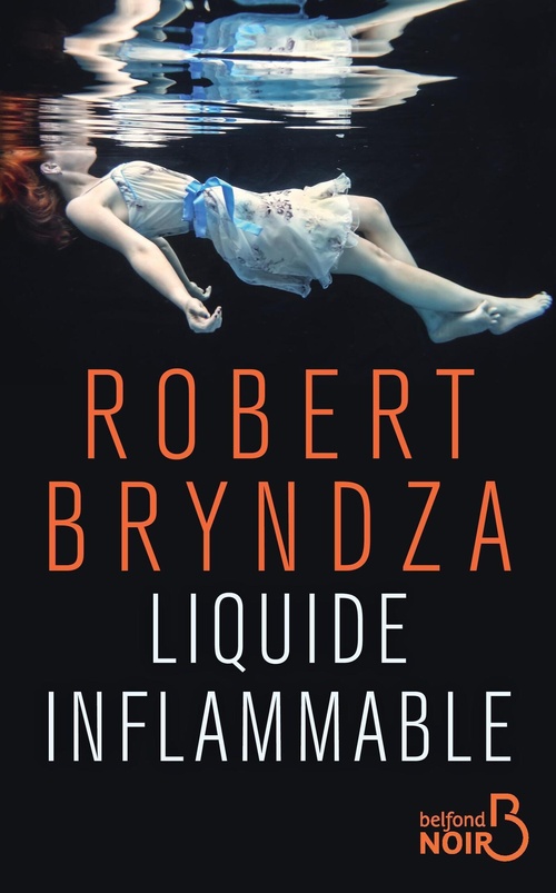 Couverture ebook de Liquide inflammable, de Robert Bryndza