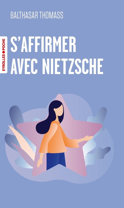 ebook cover of S'affirmer avec nietzsche, by Balthasar Thomass
