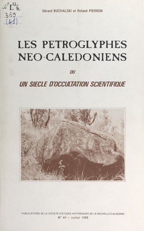 Couverture ebook de Les pétroglyphes néo-calédoniens, de Gerard Buchalski, Roland Pierron