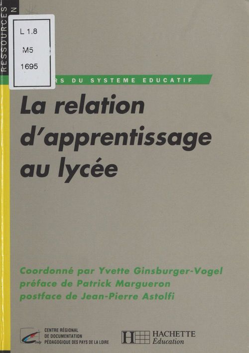 Couverture ebook de La Relation d'apprentissage au lycée, de Collectif