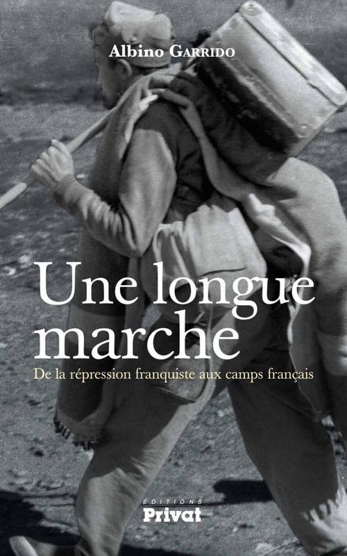 Couverture ebook de Une longue marche, de Albino Garrido
