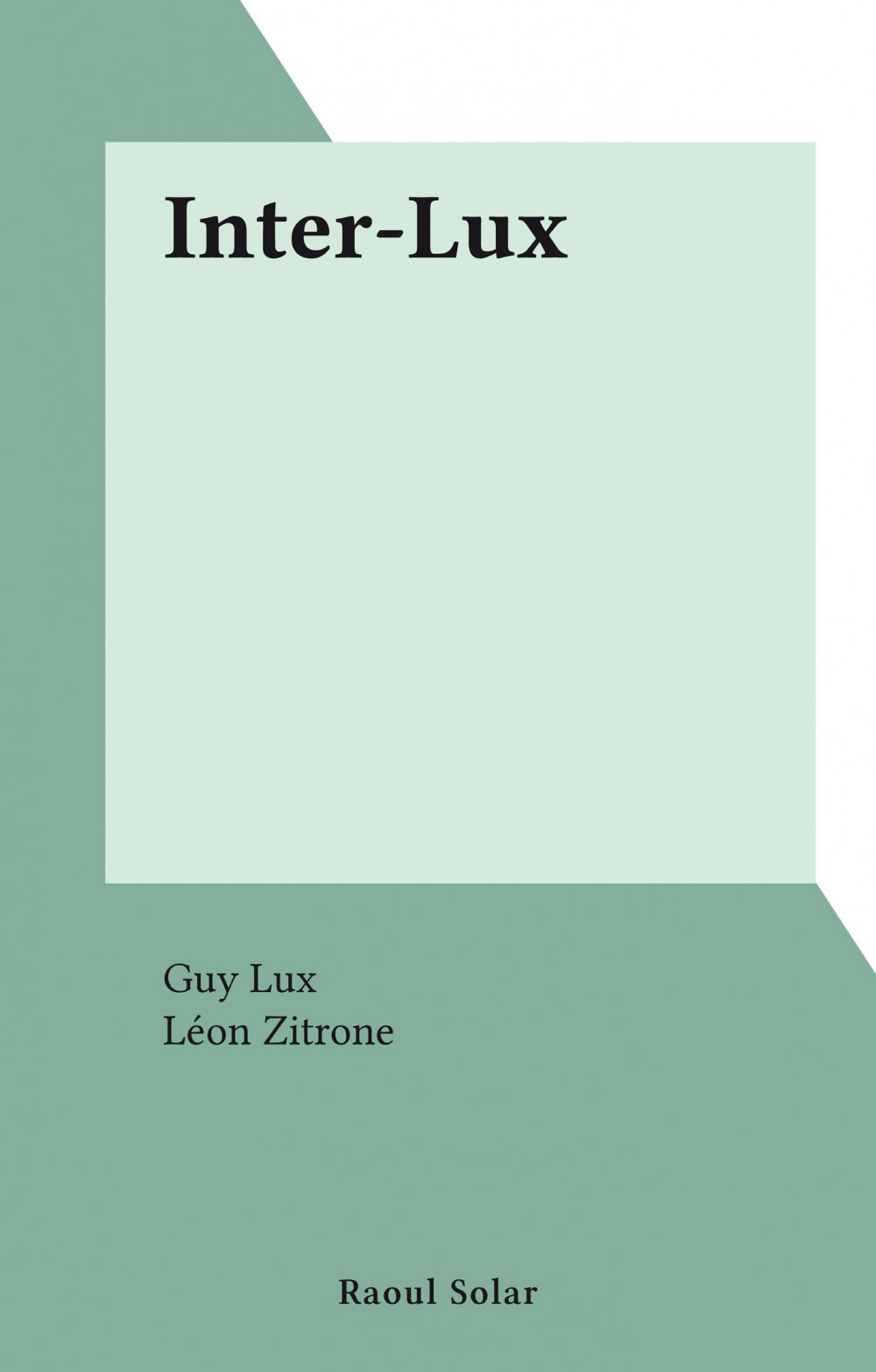 ebook cover of Inter-Lux, by Guy Lux