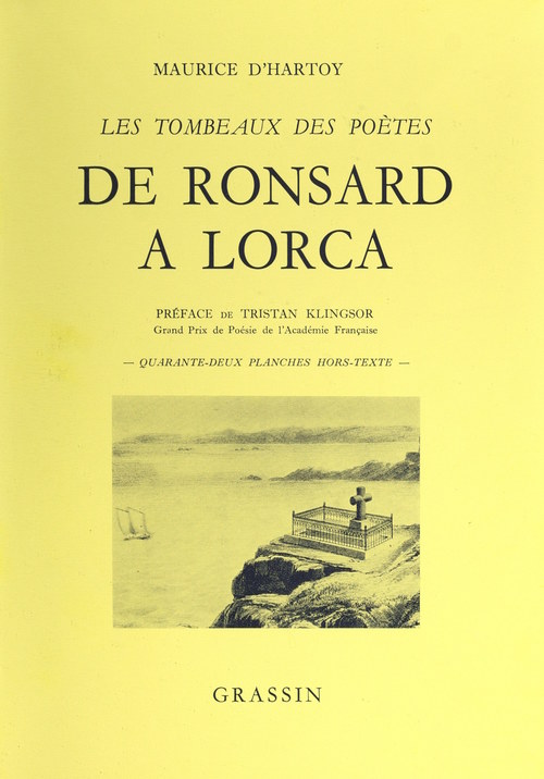 Couverture ebook de Les tombeaux des poètes : de Ronsard à Lorca, de Maurice D'Hartoy