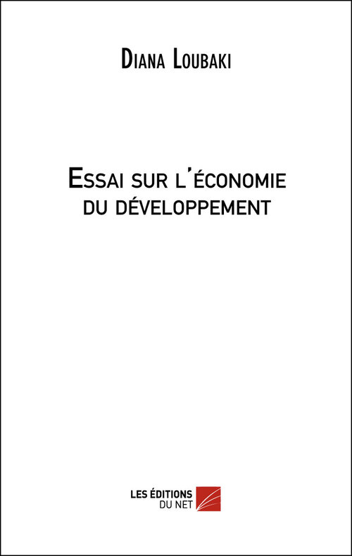 ebook cover of Essai sur l'économie du développement, by Diana Loubaki
