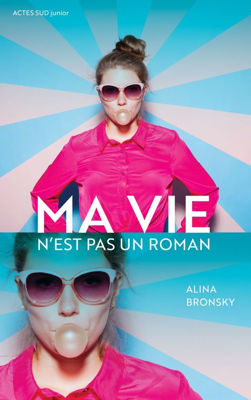 Couverture ebook de Ma vie n'est pas un roman !, de Alina Bronsky