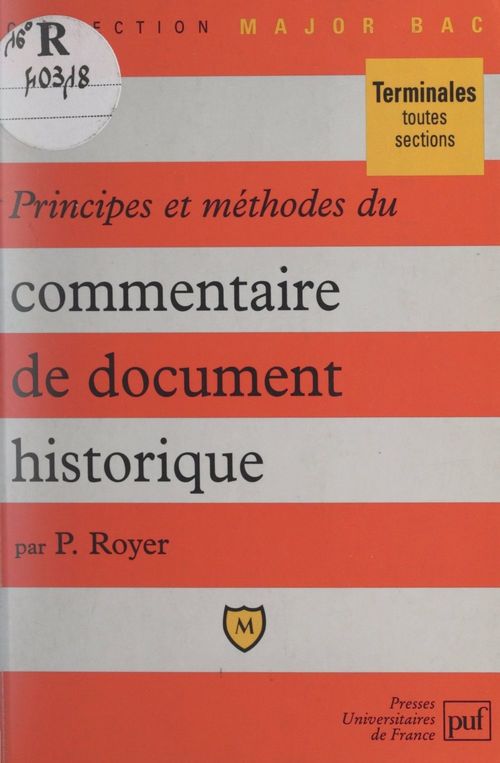 Couverture ebook de Principes et méthodes du commentaire de document historique, de Pierre Royer